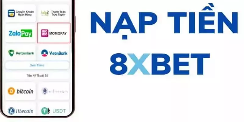 Lý do cần nạp tiền 8XBET anh em nên biết 