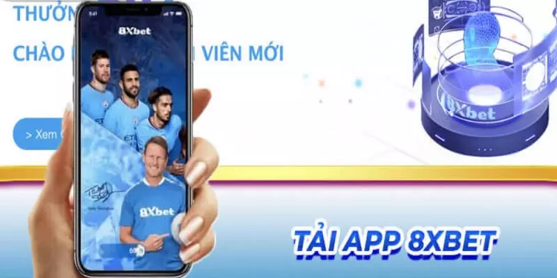 Cách tải app 8XBET trên điện thoại