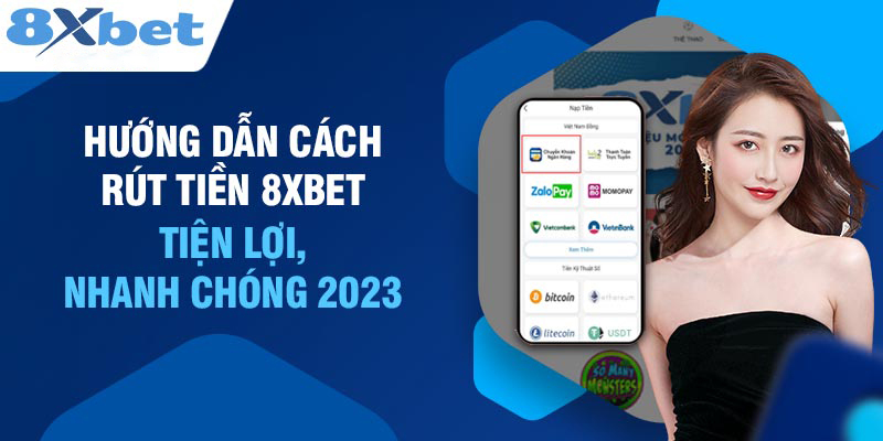 Thanh toán tiền thắng cược từ 8XBET về tài khoản làm thế nào?